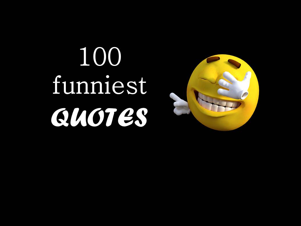 100 Funniest Quotes