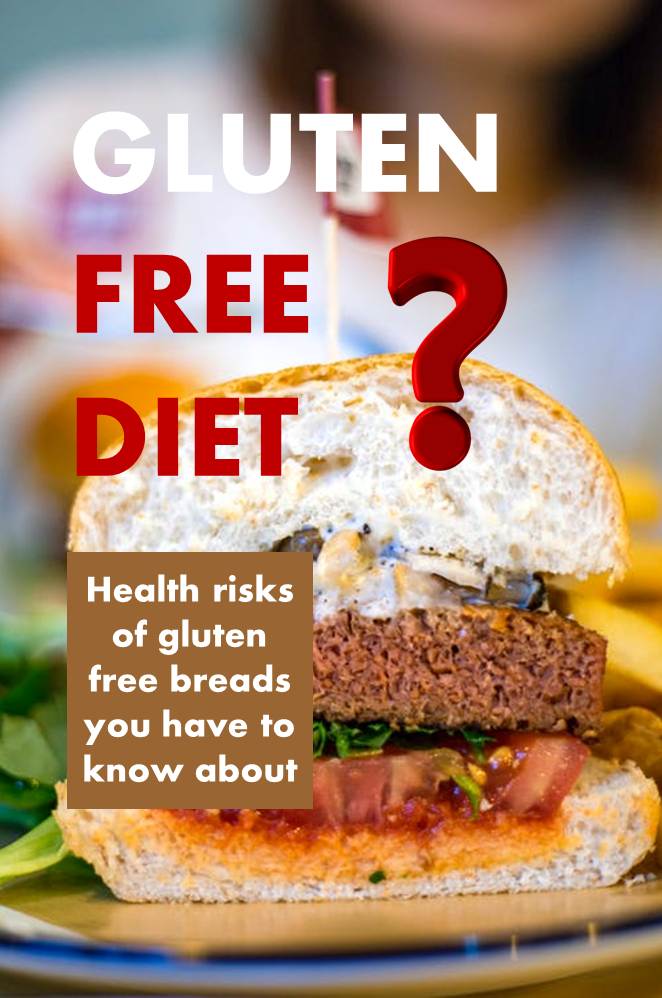 Health Risks of Gluten-Free Breads 