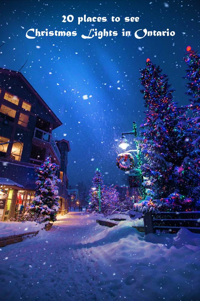 20 Places to See Christmas Lights in Ontario