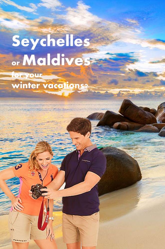 Seychelles or Maldives for your winter vacations?